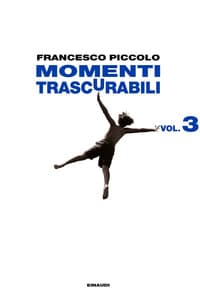 Momenti trascurabili - Vol. 3