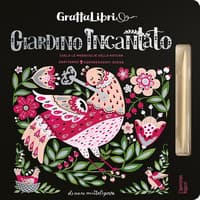 Giardino incantato. Grattalibri