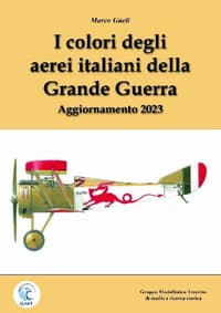 I colori degli aerei italiani della grande guerra. Ipotesi e certezze