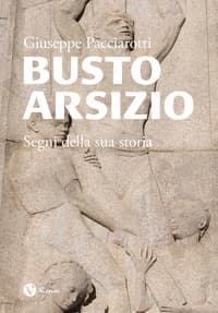 Busto Arsizio. Segni della sua storia