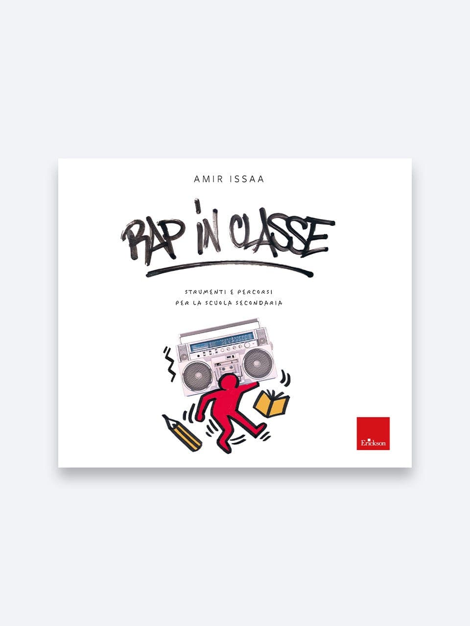 Rap in classe | Strumenti e percorsi per la scuola secondaria | Scuola Secondaria di primo grado, Secondaria secondo grado | Insegnante | Erickson