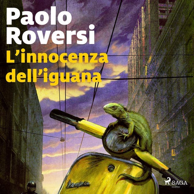 L'innocenza dell'iguana: La serie di Radeschi 11